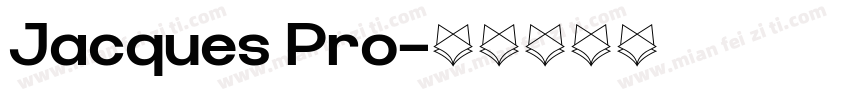 Jacques Pro字体转换
